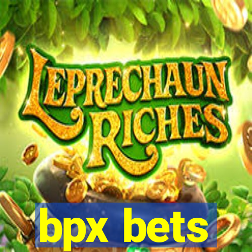 bpx bets